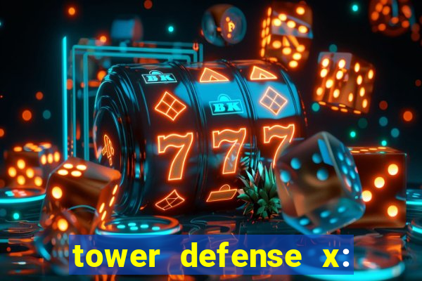 tower defense x: beta codes